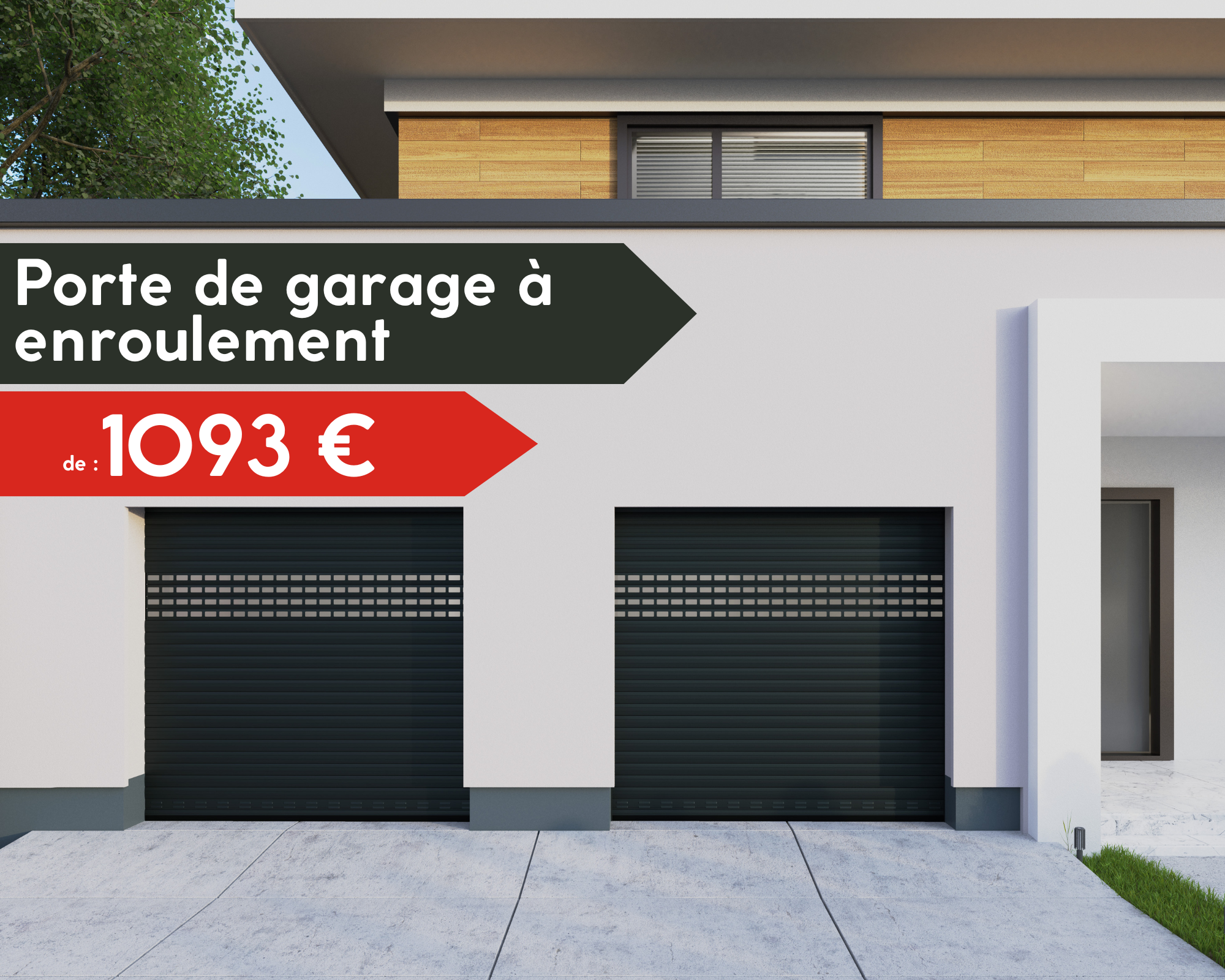 Porte de garage enroulable de 1093 € !