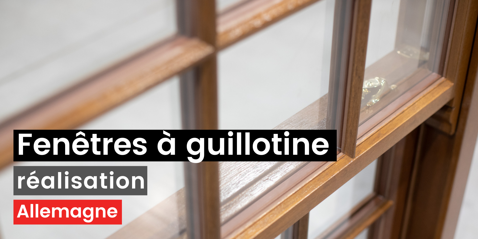 fenêtres à guillotine