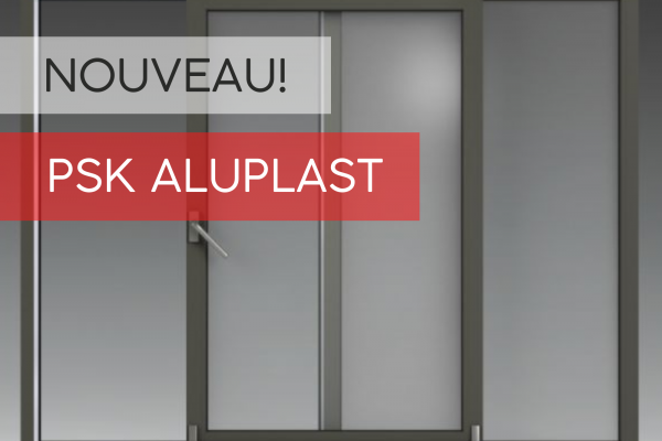 Nouveau – Portes basculantes et coulissantes PSK Aluplast